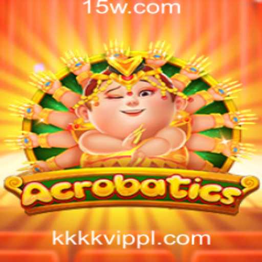 Acrobatics: Uma Aventura Empolgante na kkkk vip plataforma