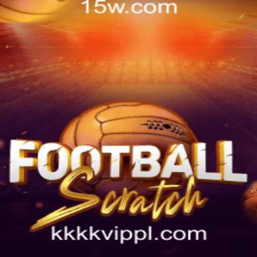 FootballScratch: Descubra a Inovadora Plataforma de Futebol com KKKK VIP