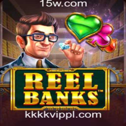 Descubra as Emoções e Estratégias do Jogo ReelBanks na Plataforma VIP